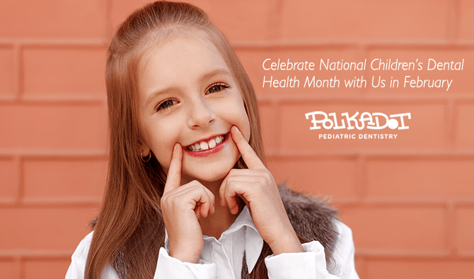 Polkadot national children's dental health month